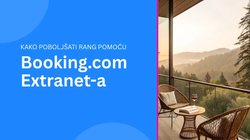Kako poboljšati rang na Booking.com-u pomoću Extraneta