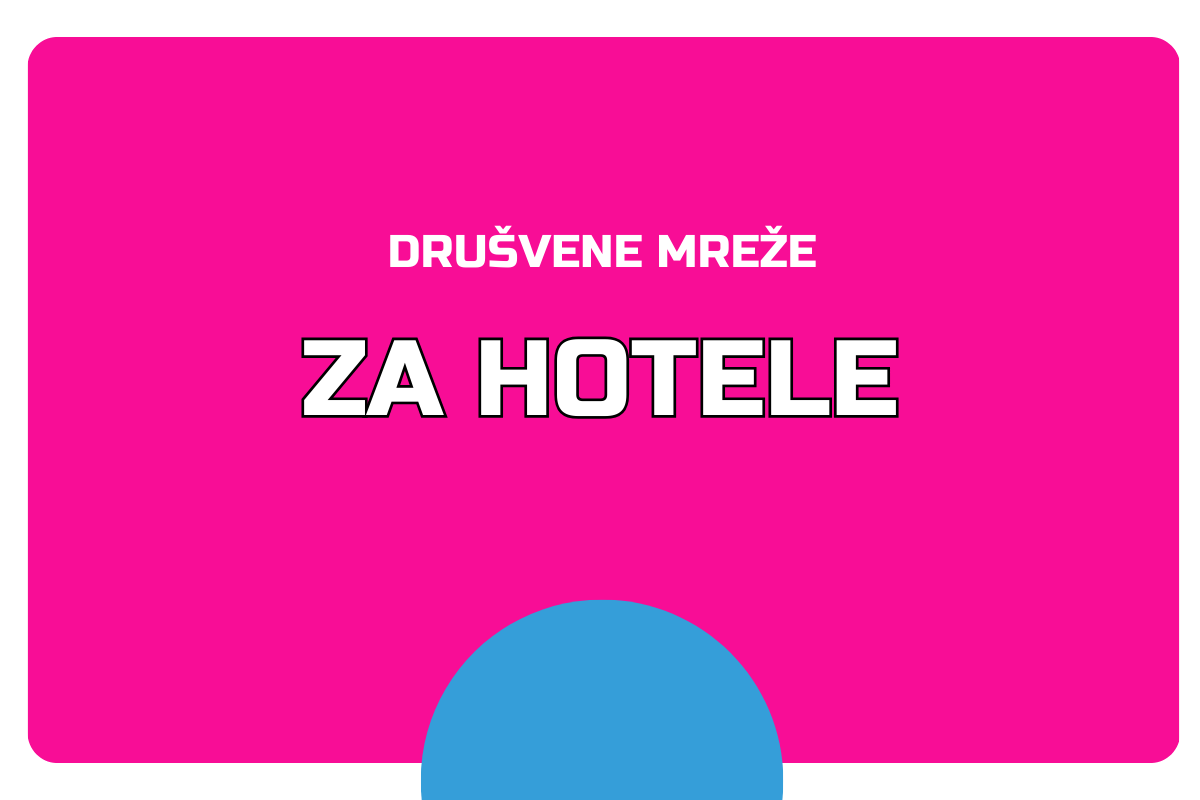 Drustvene mreze za hotele